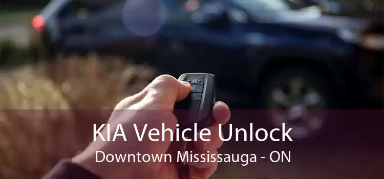 KIA Vehicle Unlock Downtown Mississauga - ON