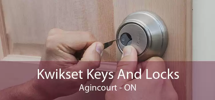Kwikset Keys And Locks Agincourt - ON