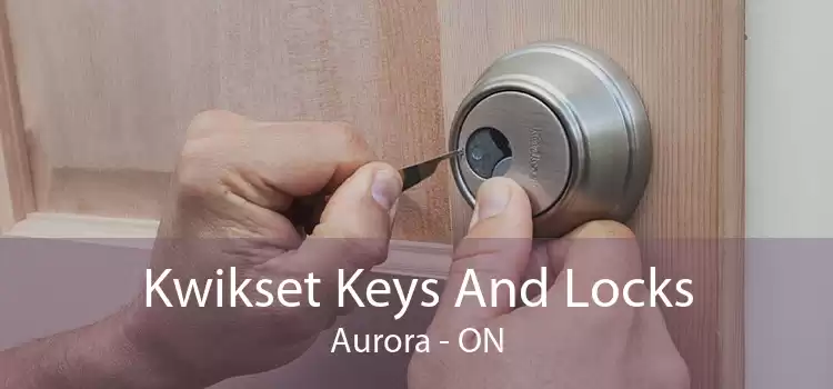 Kwikset Keys And Locks Aurora - ON