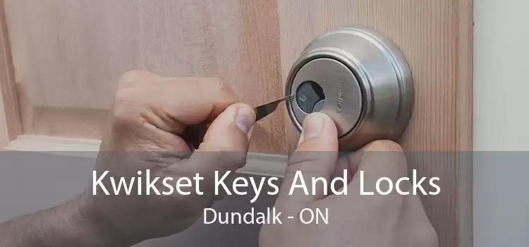 Kwikset Keys And Locks Dundalk - ON