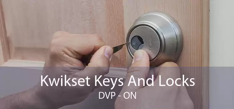 Kwikset Keys And Locks DVP - ON