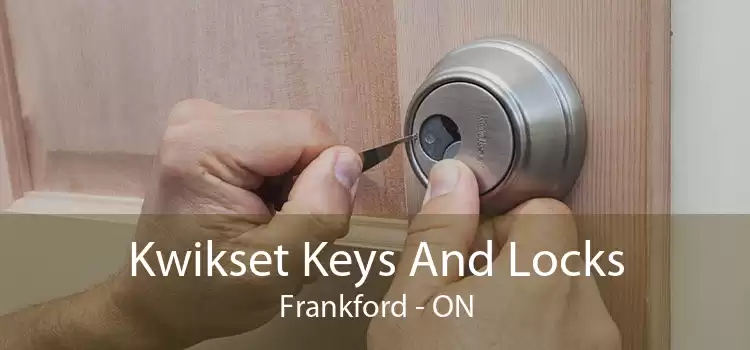 Kwikset Keys And Locks Frankford - ON