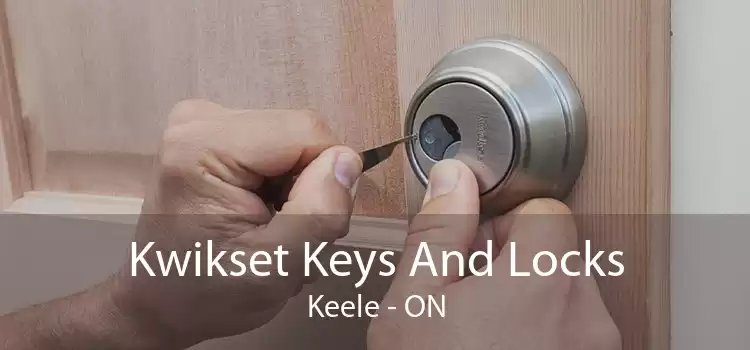 Kwikset Keys And Locks Keele - ON