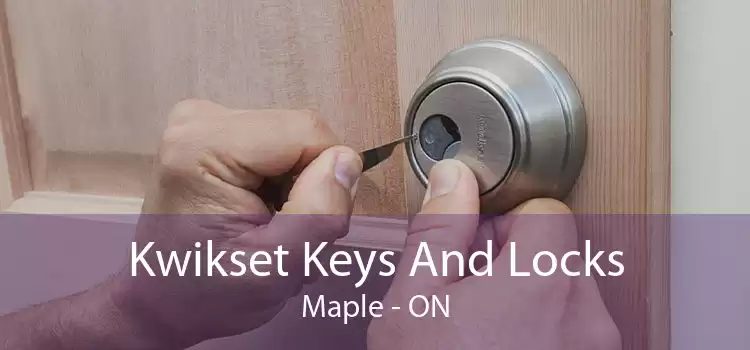 Kwikset Keys And Locks Maple - ON