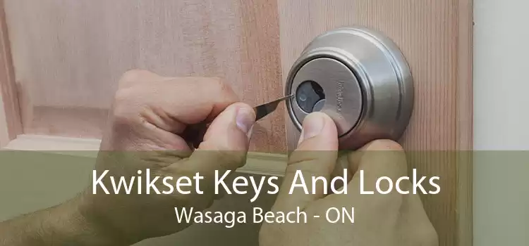 Kwikset Keys And Locks Wasaga Beach - ON
