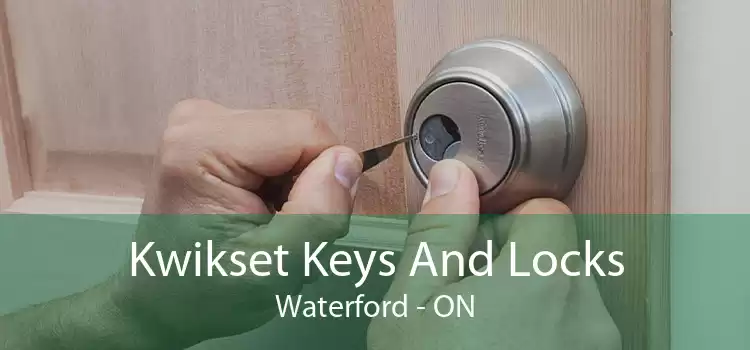 Kwikset Keys And Locks Waterford - ON