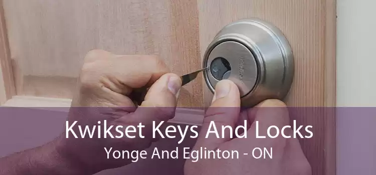 Kwikset Keys And Locks Yonge And Eglinton - ON