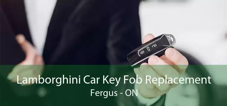 Lamborghini Car Key Fob Replacement Fergus - ON