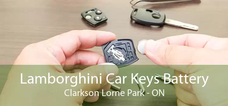 Lamborghini Car Keys Battery Clarkson Lorne Park - ON
