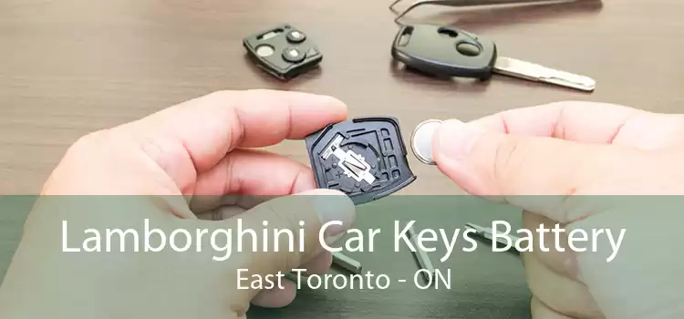 Lamborghini Car Keys Battery East Toronto - ON
