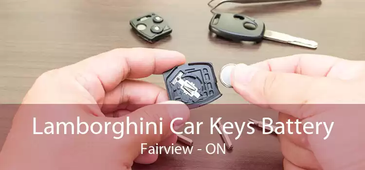 Lamborghini Car Keys Battery Fairview - ON