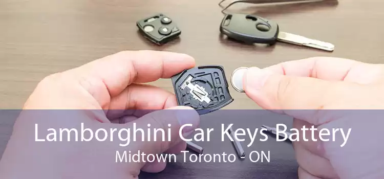 Lamborghini Car Keys Battery Midtown Toronto - ON
