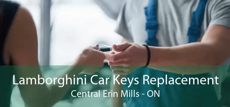 Lamborghini Car Keys Replacement Central Erin Mills - ON