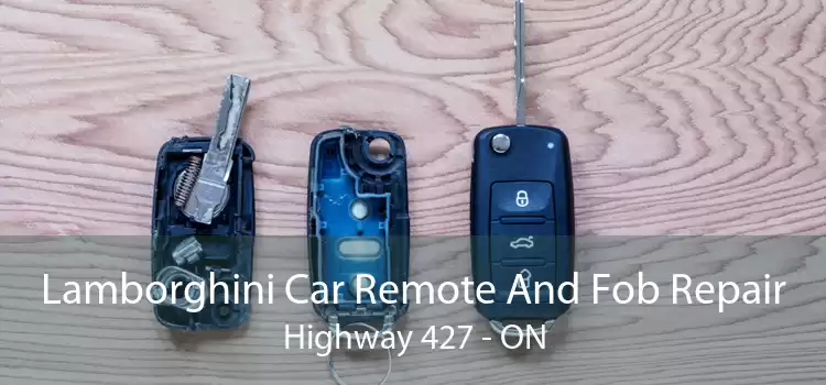 Lamborghini Car Remote And Fob Repair Highway 427 - ON