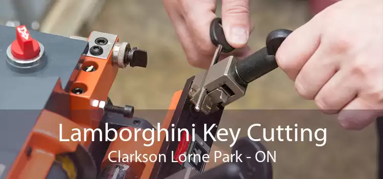 Lamborghini Key Cutting Clarkson Lorne Park - ON