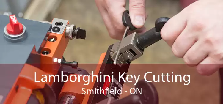Lamborghini Key Cutting Smithfield - ON