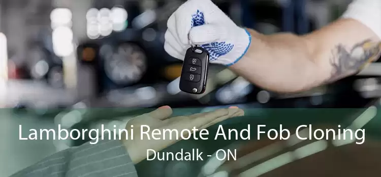 Lamborghini Remote And Fob Cloning Dundalk - ON