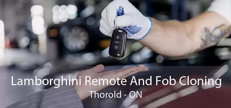 Lamborghini Remote And Fob Cloning Thorold - ON