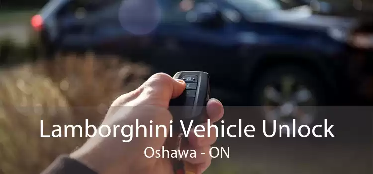 Lamborghini Vehicle Unlock Oshawa - ON