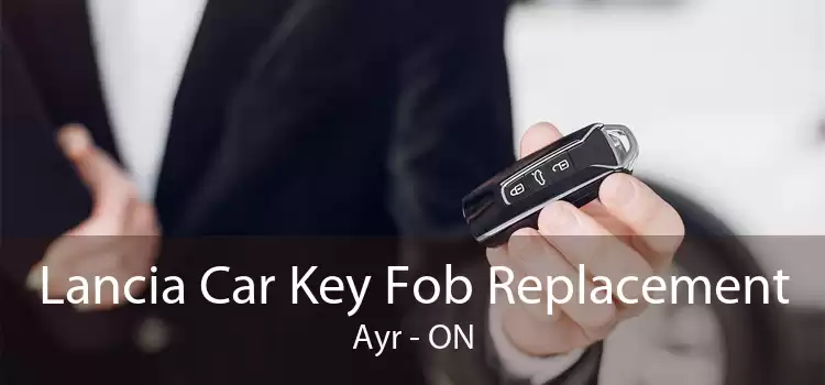 Lancia Car Key Fob Replacement Ayr - ON