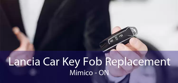 Lancia Car Key Fob Replacement Mimico - ON