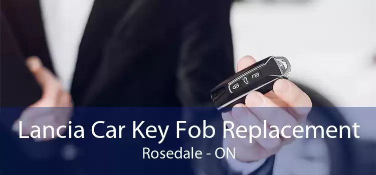 Lancia Car Key Fob Replacement Rosedale - ON