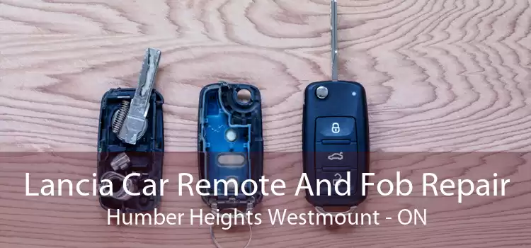 Lancia Car Remote And Fob Repair Humber Heights Westmount - ON