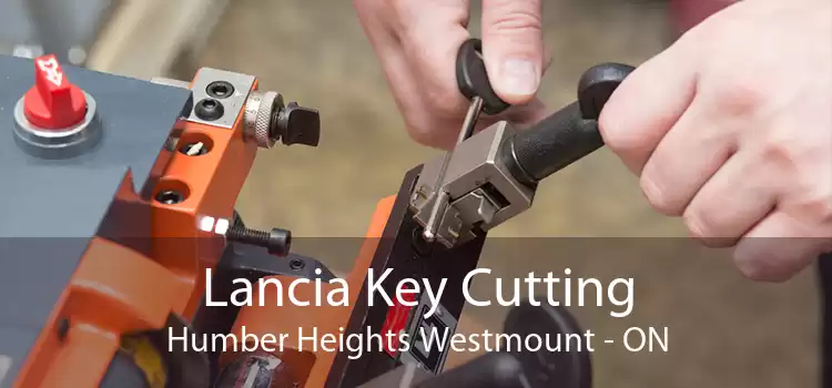 Lancia Key Cutting Humber Heights Westmount - ON