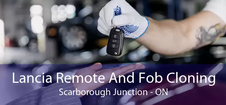 Lancia Remote And Fob Cloning Scarborough Junction - ON
