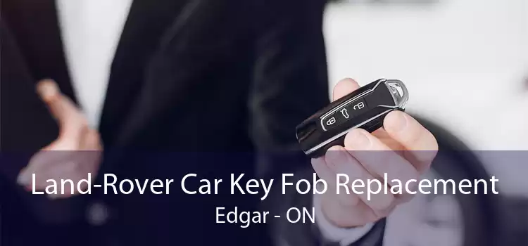 Land-Rover Car Key Fob Replacement Edgar - ON