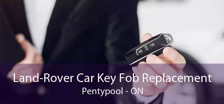 Land-Rover Car Key Fob Replacement Pentypool - ON