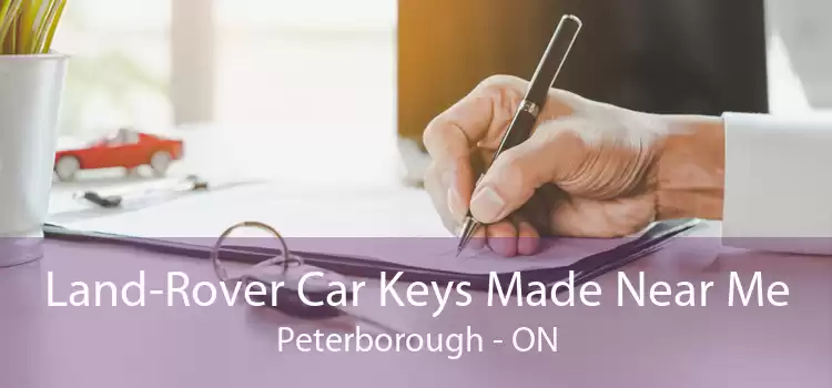 Land-Rover Car Keys Made Near Me Peterborough - ON