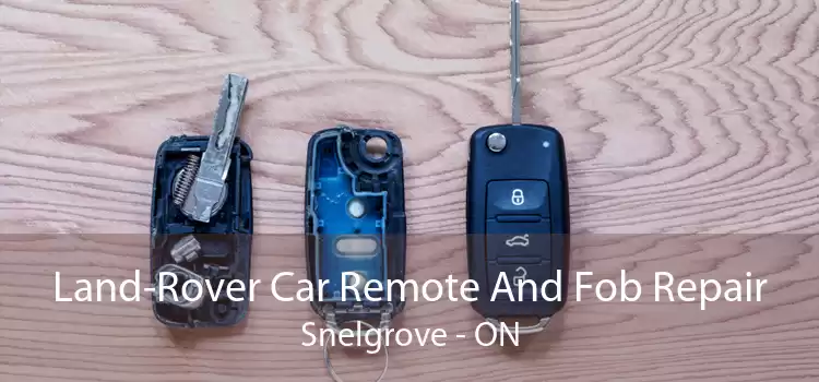 Land-Rover Car Remote And Fob Repair Snelgrove - ON