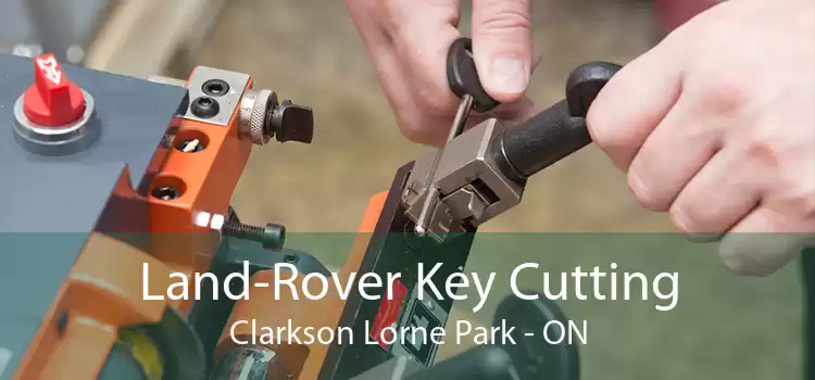 Land-Rover Key Cutting Clarkson Lorne Park - ON