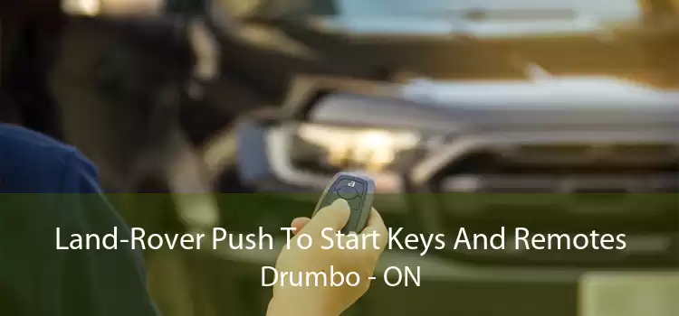Land-Rover Push To Start Keys And Remotes Drumbo - ON