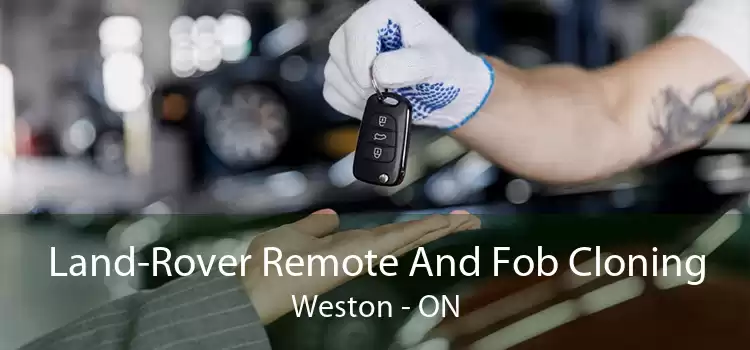 Land-Rover Remote And Fob Cloning Weston - ON