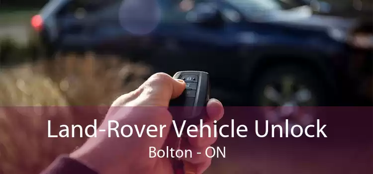 Land-Rover Vehicle Unlock Bolton - ON