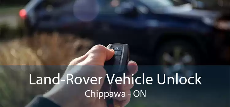 Land-Rover Vehicle Unlock Chippawa - ON