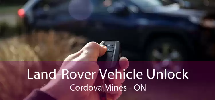 Land-Rover Vehicle Unlock Cordova Mines - ON