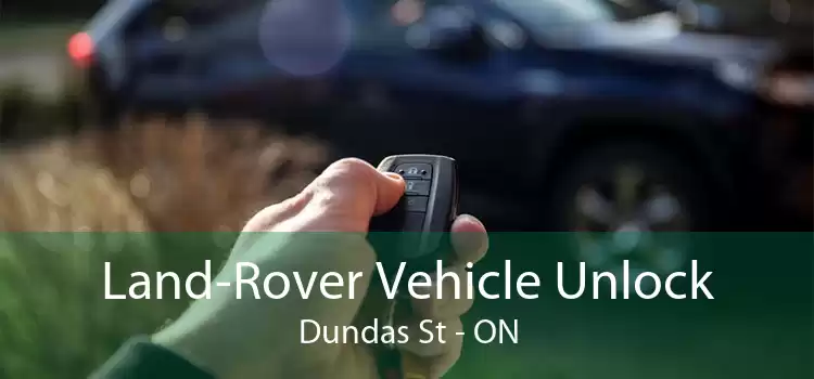 Land-Rover Vehicle Unlock Dundas St - ON