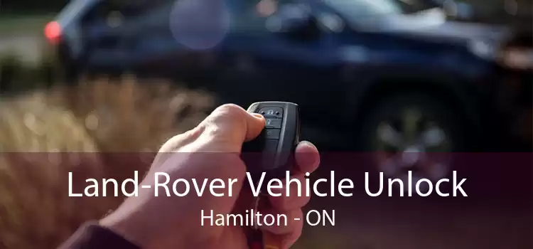 Land-Rover Vehicle Unlock Hamilton - ON