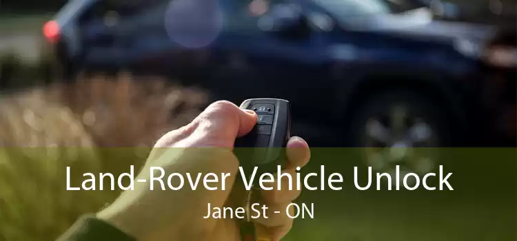 Land-Rover Vehicle Unlock Jane St - ON