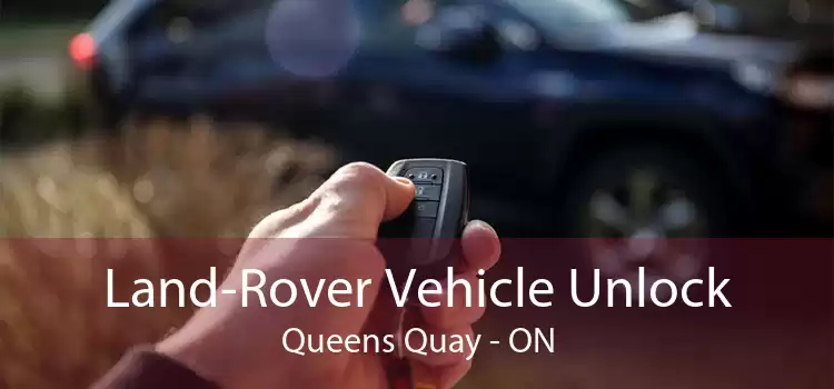 Land-Rover Vehicle Unlock Queens Quay - ON