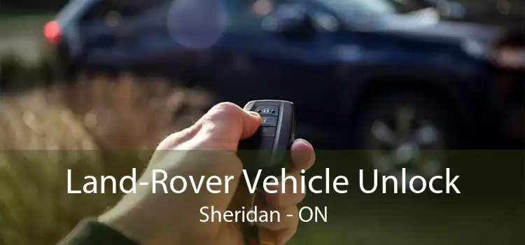 Land-Rover Vehicle Unlock Sheridan - ON