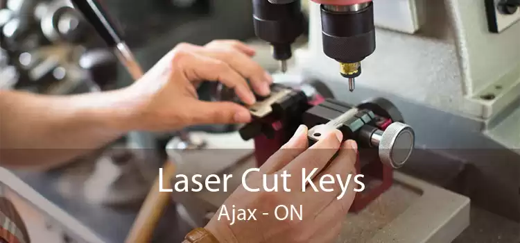 Laser Cut Keys Ajax - ON