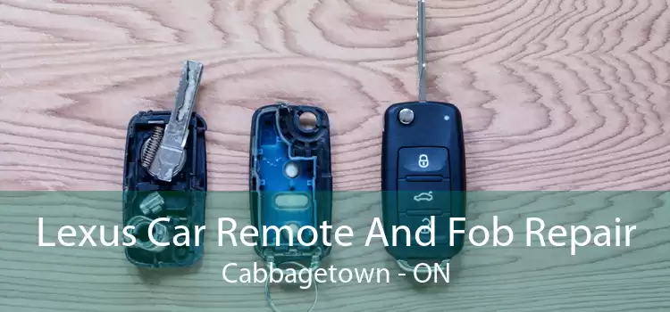 Lexus Car Remote And Fob Repair Cabbagetown - ON