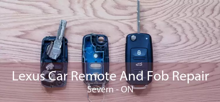 Lexus Car Remote And Fob Repair Severn - ON