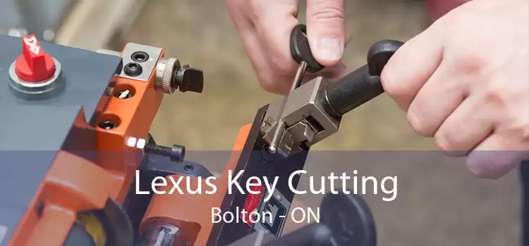 Lexus Key Cutting Bolton - ON