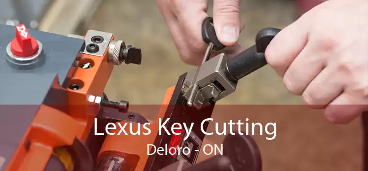 Lexus Key Cutting Deloro - ON