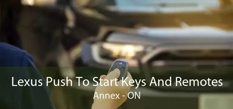 Lexus Push To Start Keys And Remotes Annex - ON